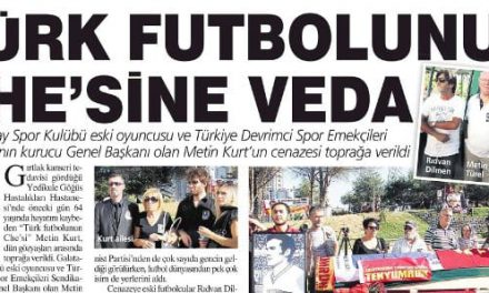 Türk Futbolunun Che'sine Veda / Milliyet Gazetesi