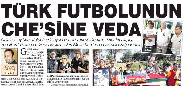 Türk Futbolunun Che'sine Veda / Milliyet Gazetesi