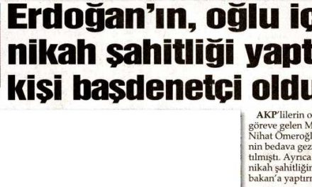 Erdoğan'ın, oğlu için nikah şahitliği yaptığı kişi başdenetçi oldu-Sözcü