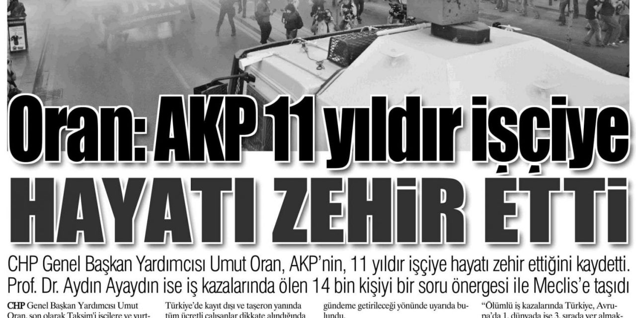 Oran: AKP 11 yıldır işçiye hayatı zehir etti-Yurt Gazetesi