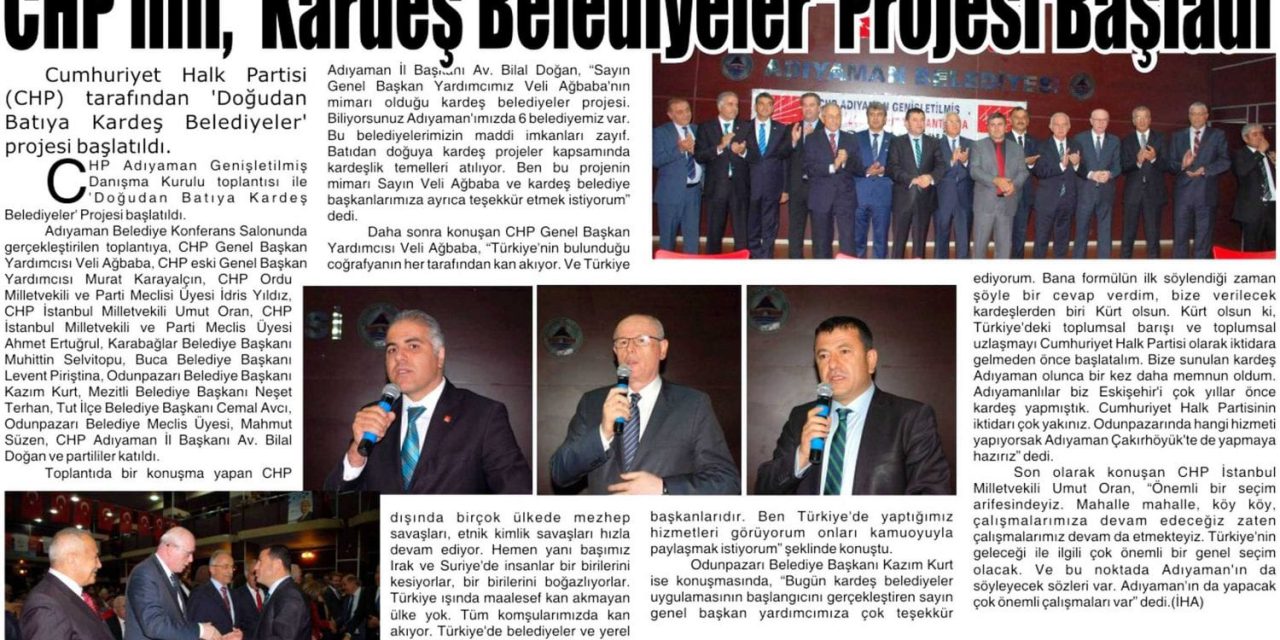 CHP'nin, "Kardeş Belediyeler" Projesi Başladı – Adıyaman Günebakış Gazetesi