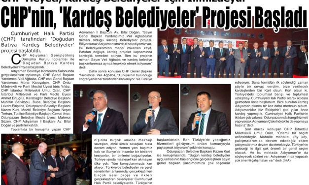 CHP'nin, "Kardeş Belediyeler" Projesi Başladı – Adıyaman Günebakış Gazetesi