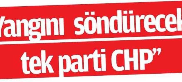 Türkiye’De Yangını Söndürecek İtfaiye CHP’dir – Adana Çukurova Metropol