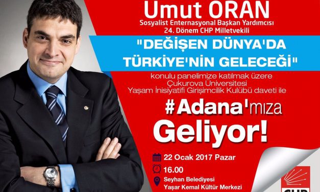Adana – Değişen Dünya’da Türkiye’nin Geleceği